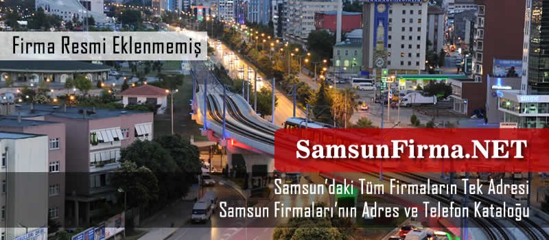 İlyas Benli İnşaat Taahhüt Emlak Hizmetleri Turizm Sanayi Ve Ticaret Limited Şirketi Atakum Şubesi